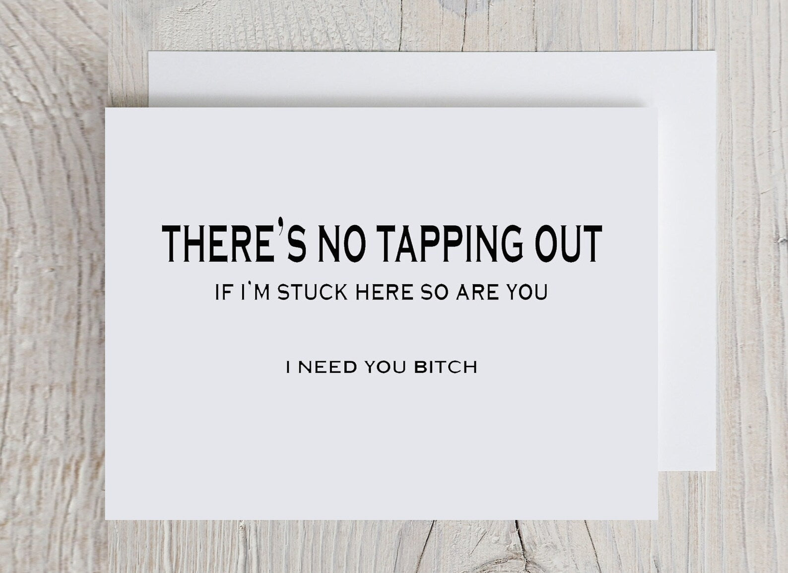 There's No Tapping Out, If I'm Stuck here So Are You