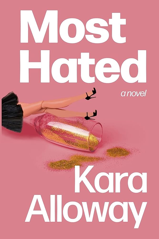 Most Hated: A Novel