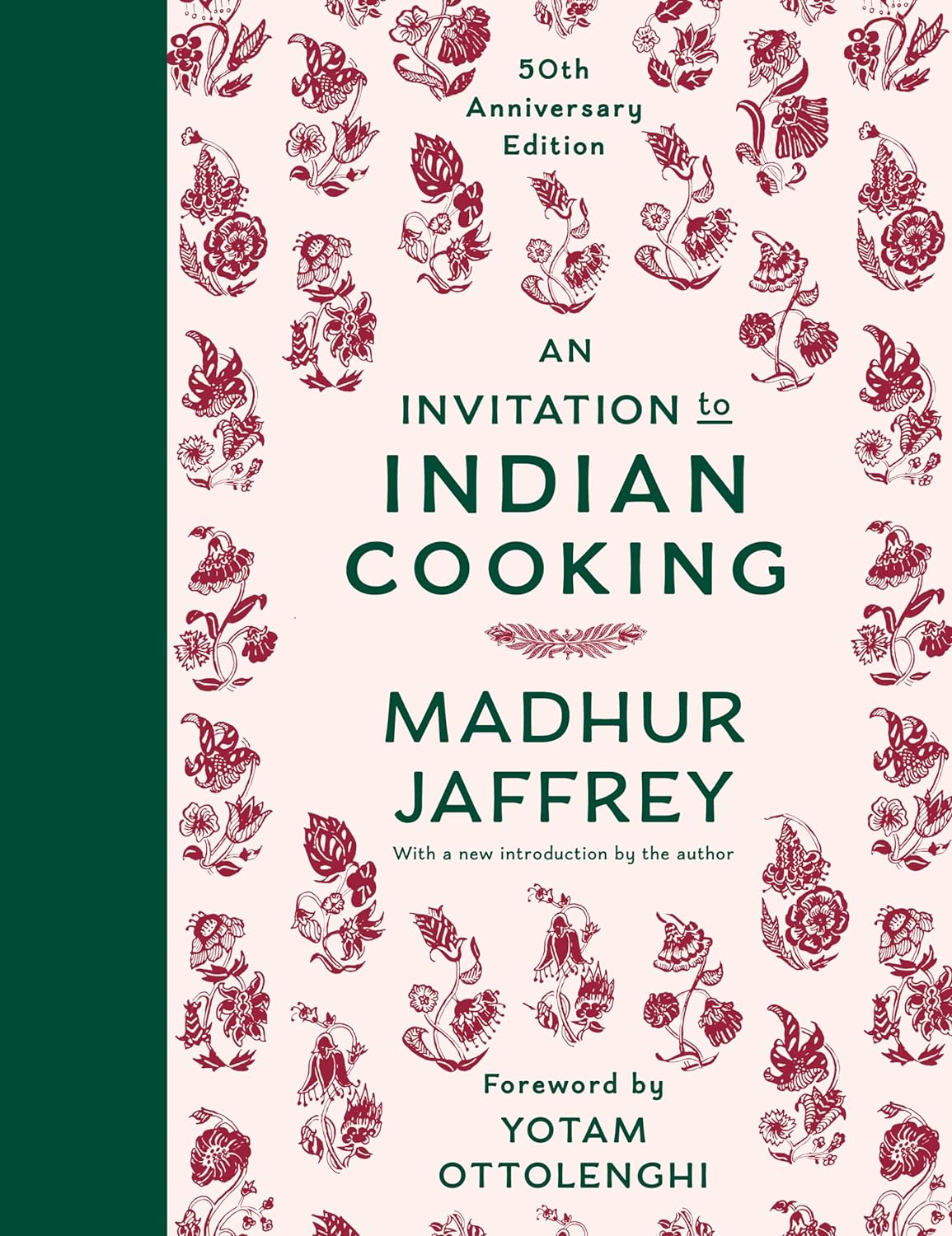 An Invitation to Indian Cooking: 50th Anniversary Edition: A Cookbook