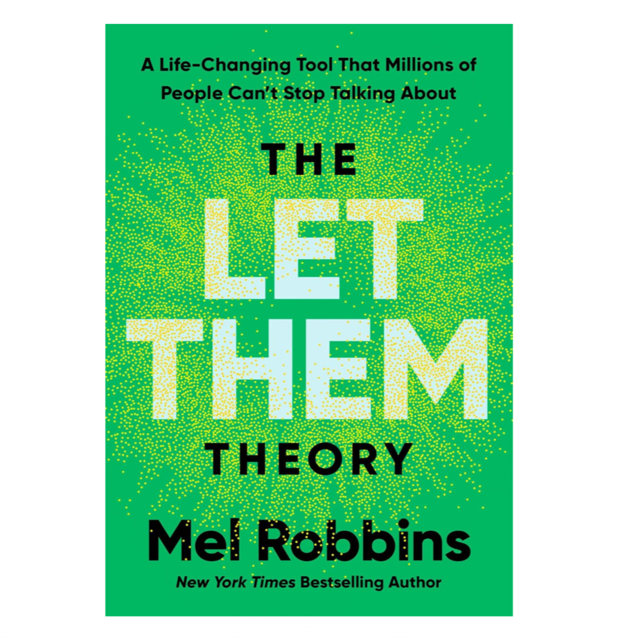 The Let Them Theory