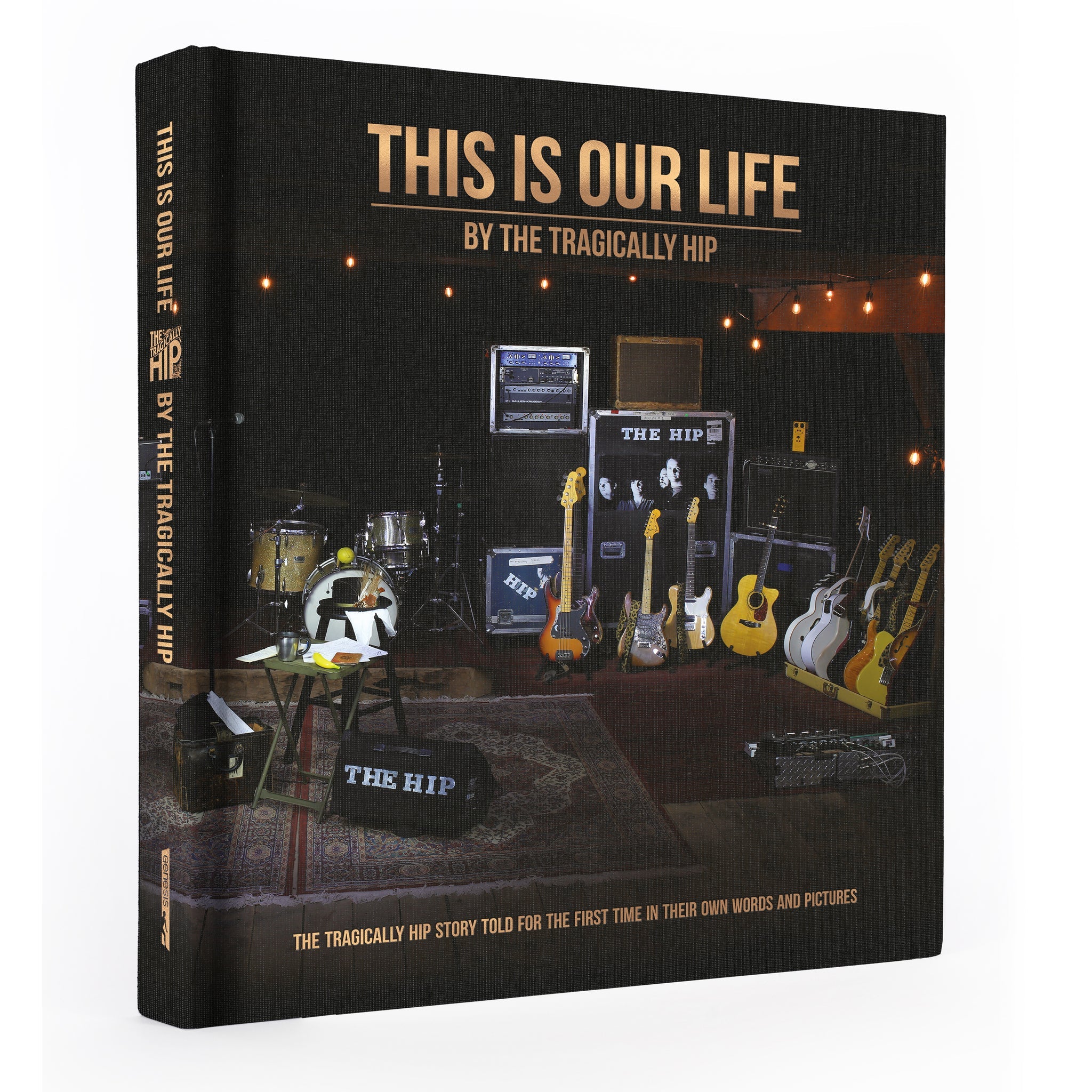 This Is Our Life  |  By The Tragically Hip