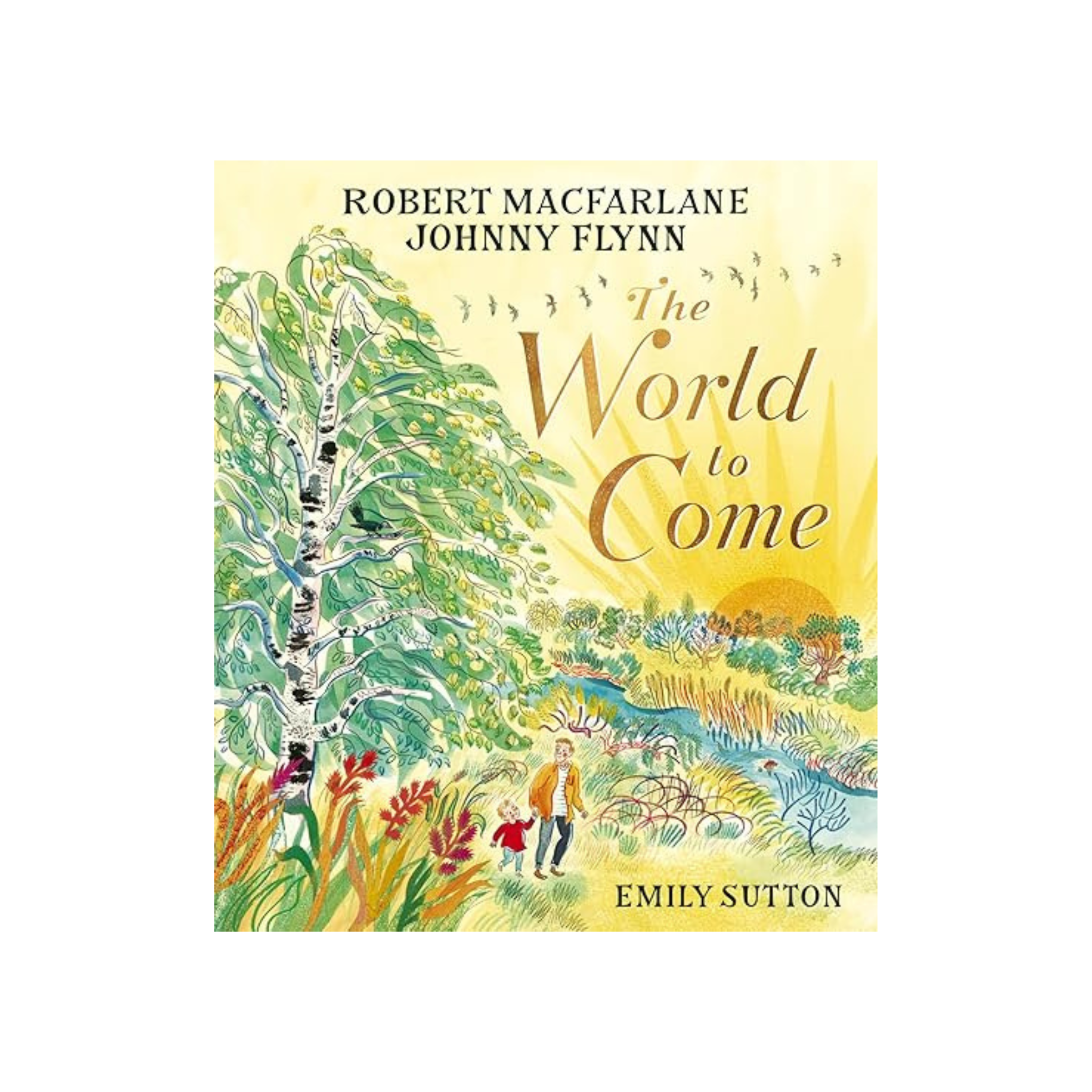 The World to Come  |  Robert MacFarlane,Johnny Flynn