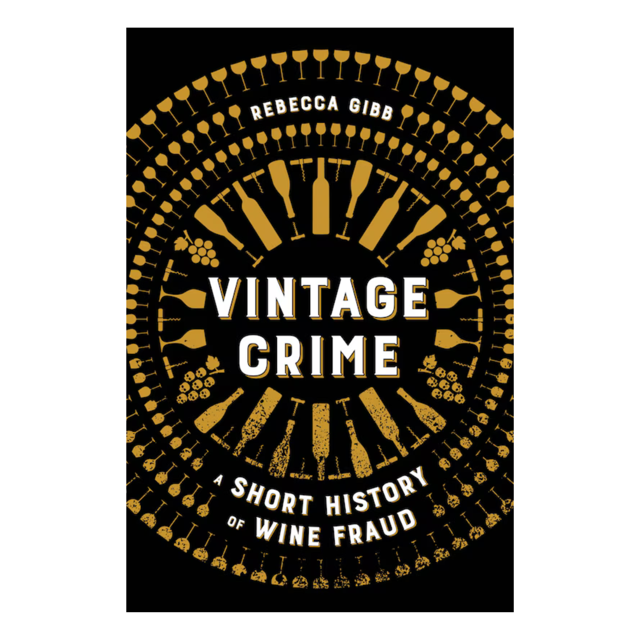 Vintage Crime: A Short History of Wine Fraud